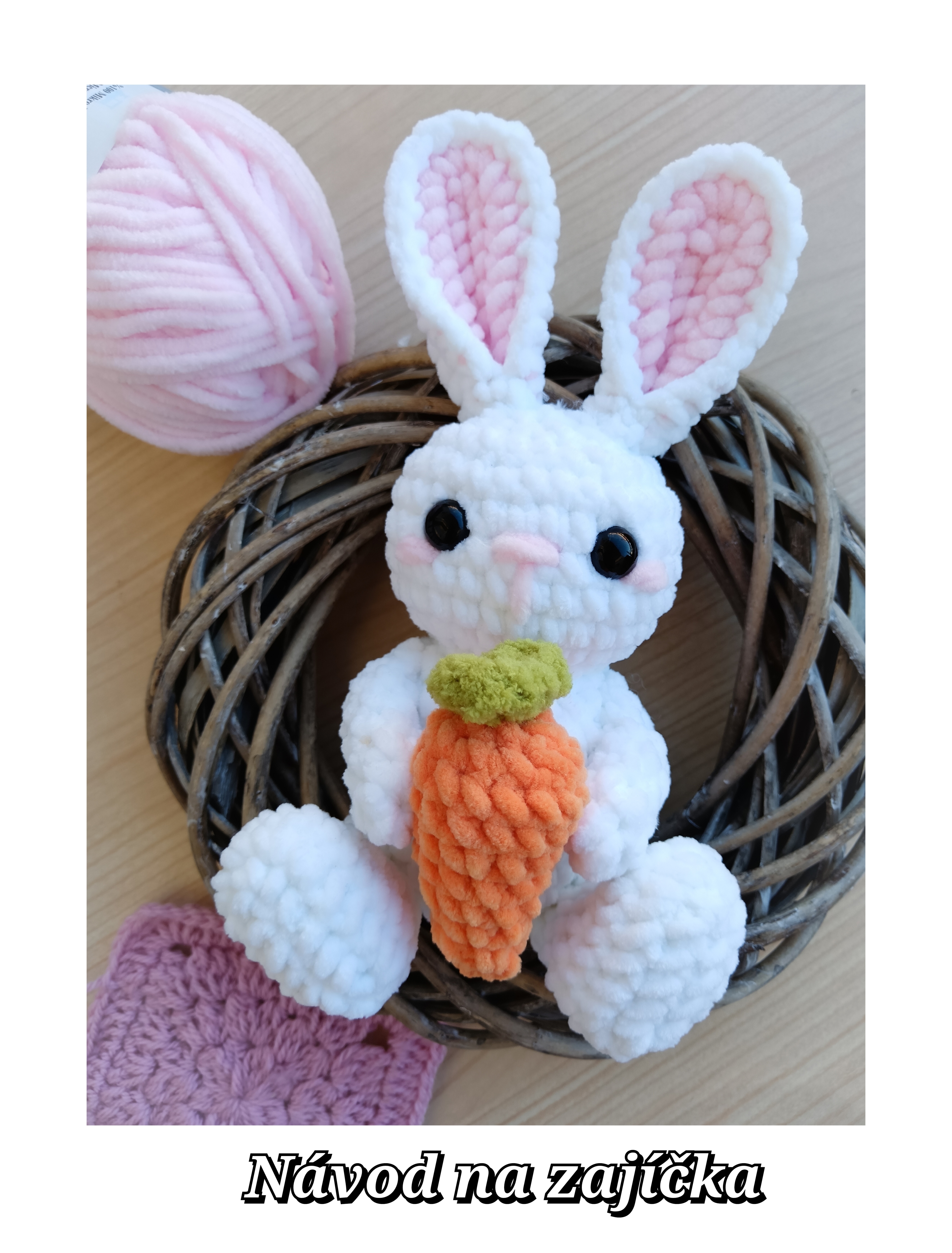 Návod na háčkovaného zajíčka s mrkvičkou 🥕🐇
